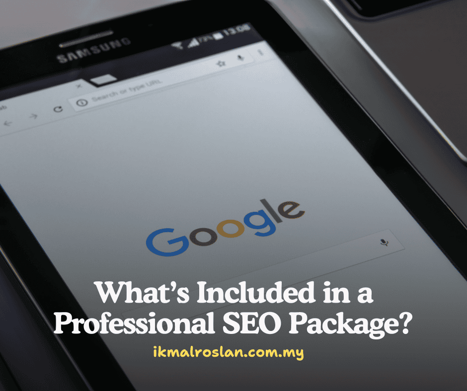 What’s Included in a Professional SEO Package by ikmal roslan